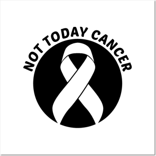 Not Today Cancer Skin Cancer Awareness Posters and Art